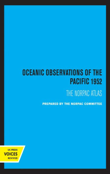 Oceanic Observations of the Pacific 1952: The NORPAC Atlas