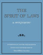 The Spirit of Laws: A Compendium of the First English Edition