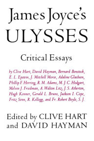 Title: James Joyce's Ulysses: Critical Essays, Author: Clive Hart