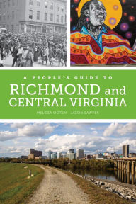 Title: A People's Guide to Richmond and Central Virginia, Author: Melissa Dawn Ooten