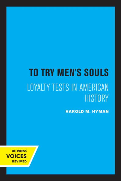 To Try Men's Souls: Loyalty Tests American History