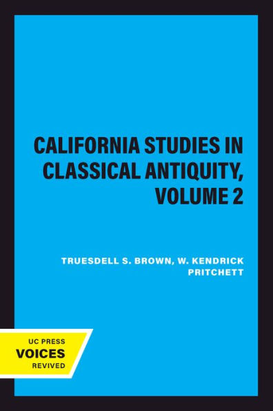 California Studies in Classical Antiquity, Volume 2