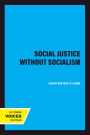 Social Justice without Socialism