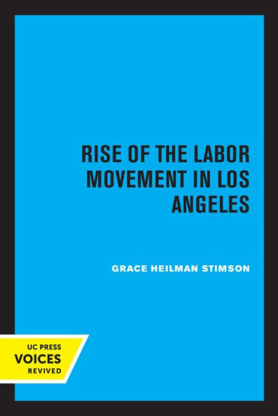 Rise of the Labor Movement Los Angeles