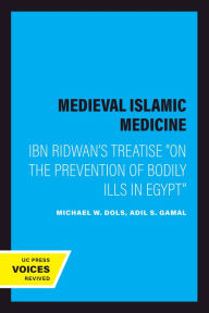 Title: Medieval Islamic Medicine: Ibn Ridwan's Treatise 