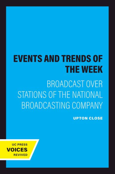 Events and Trends of the Week: Broadcast over Stations of the National Broadcasting Company