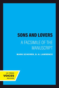 Title: Sons and Lovers: A Facsimile of the Manuscript, Author: D. H. Lawrence