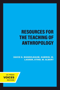 Title: Resources for the Teaching of Anthropology, Author: David G. Mandelbaum