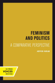 Title: Feminism and Politics: A Comparative Perspective, Author: Joyce Gelb