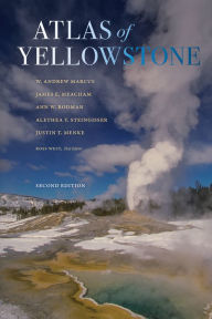 Real book download pdf Atlas of Yellowstone: Second Edition by  (English literature) CHM ePub 9780520379770