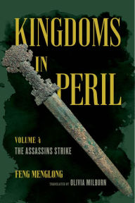 Title: Kingdoms in Peril, Volume 4: The Assassins Strike, Author: Olivia Milburn