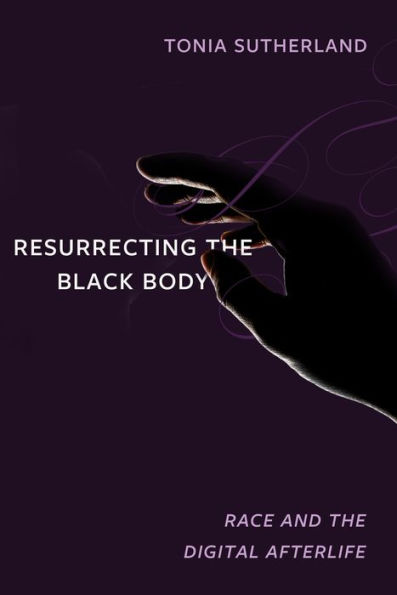 Resurrecting the Black Body: Race and Digital Afterlife