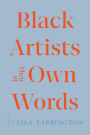 Black Artists in Their Own Words