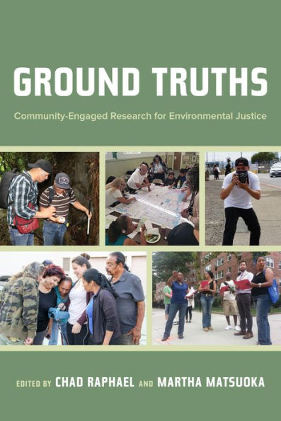 Ground Truths: Community-Engaged Research for Environmental Justice