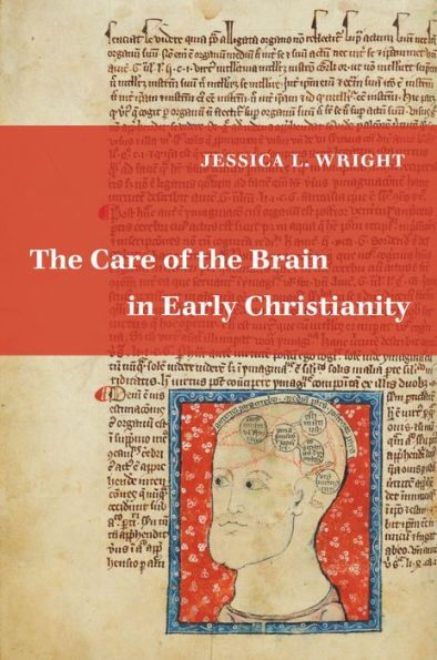 the Care of Brain Early Christianity