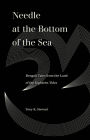 Needle at the Bottom of the Sea: Bengali Tales from the Land of the Eighteen Tides