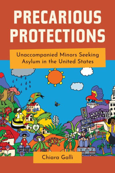 Precarious Protections: Unaccompanied Minors Seeking Asylum the United States