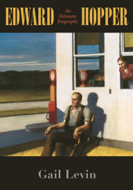 Title: Edward Hopper: An Intimate Biography, Author: Gail Levin