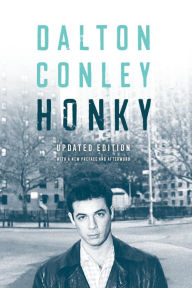 Title: Honky, Author: Dalton  Conley