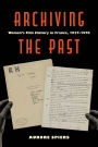 Archiving the Past: Women's Film History in France, 1927-1978