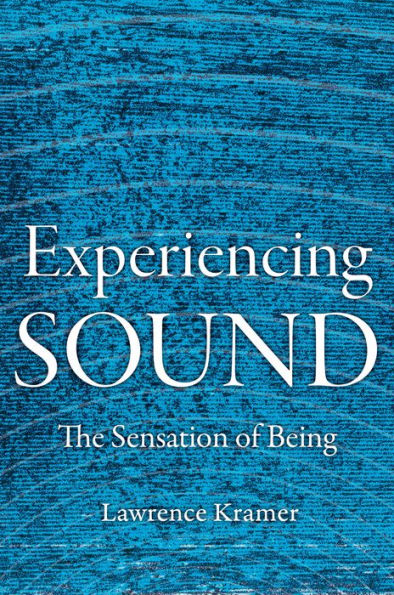 Experiencing Sound: The Sensation of Being