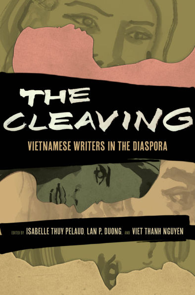 the Cleaving: Vietnamese Writers Diaspora