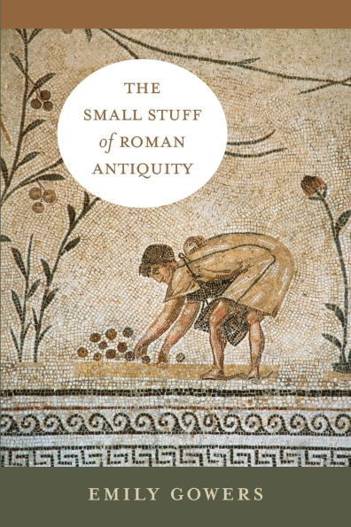 The Small Stuff of Roman Antiquity