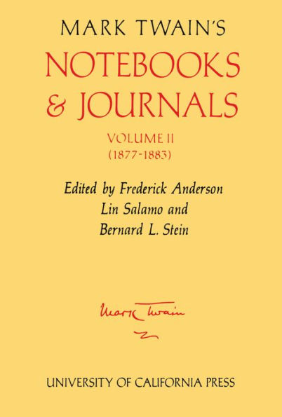 Mark Twain's Notebooks and Journals, Volume II: 1877-1883