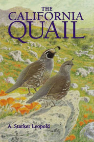 Title: The California Quail, Author: A. Starker Leopold