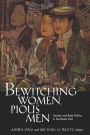 Bewitching Women, Pious Men: Gender and Body Politics in Southeast Asia