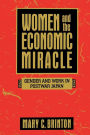 Women and the Economic Miracle: Gender and Work in Postwar Japan