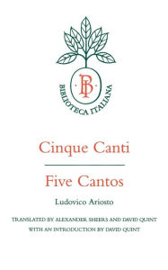 Title: Cinque Canti / Five Cantos, Author: Ludovico Ariosto