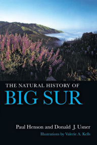 Title: The Natural History of Big Sur, Author: Paul Henson