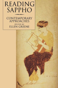 Title: Reading Sappho: Contemporary Approaches, Author: Ellen Greene