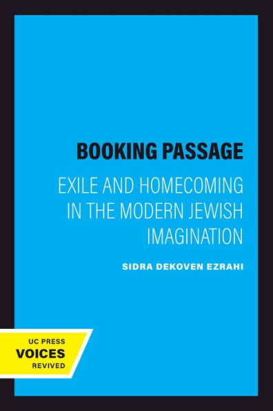 Booking Passage: Exile and Homecoming in the Modern Jewish Imagination