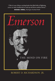 Title: Emerson: The Mind on Fire, Author: Robert D. Richardson