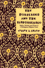 The Possessed and the Dispossessed: Spirits, Identity, and Power in a Madagascar Migrant Town