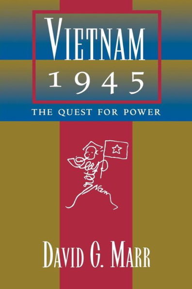 Vietnam 1945: The Quest for Power