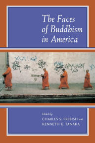 Title: The Faces of Buddhism in America, Author: Charles S. Prebish