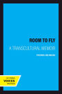 Room to Fly: A Transcultural Memoir
