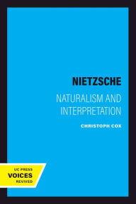 Title: Nietzsche: Naturalism and Interpretation, Author: Christoph Cox