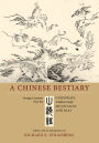 A Chinese Bestiary: Strange Creatures from the <i>Guideways through Mountains and Seas</i>