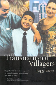 Title: The Transnational Villagers, Author: Peggy  Levitt