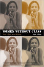 Women without Class: Girls, Race, and Identity