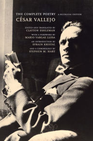 Title: The Complete Poetry: A Bilingual Edition, Author: César Vallejo