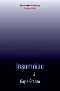 Title: Insomniac, Author: Gayle Greene