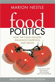 Title: Food Politics: How the Food Industry Influences Nutrition and Health, Author: Marion Nestle