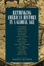 Rethinking American History in a Global Age