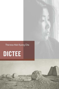 Title: Dictee, Author: Theresa Hak Kyung Cha