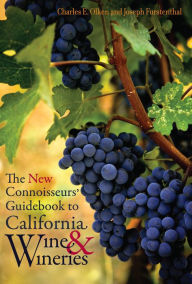 Title: The New Connoisseurs' Guidebook to California Wine and Wineries, Author: Charles E. Olken